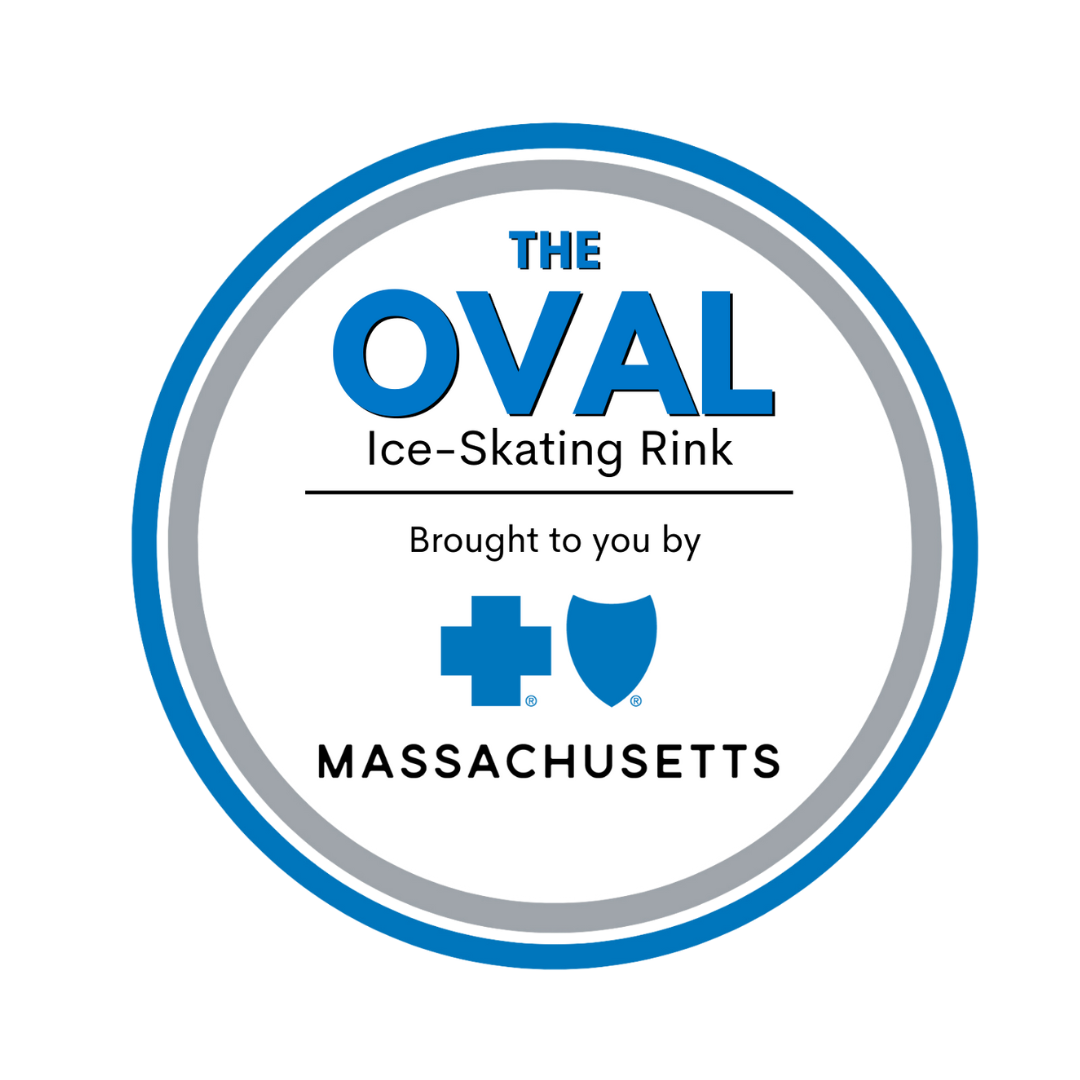The Oval Ice-Skating Rink, brought to you by Blue Cross Blue Shield of Massachusetts.