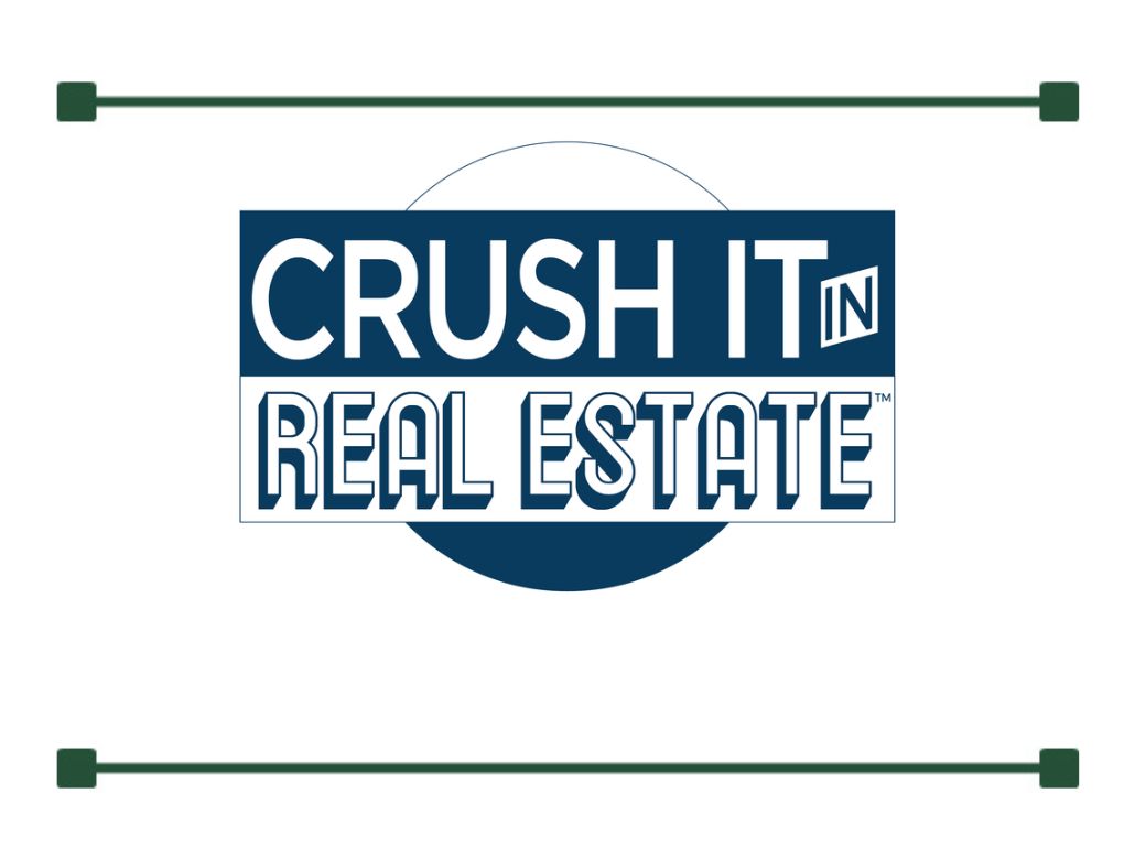 Crush It In Real Estate Kickoff Event