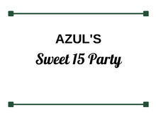 Azul Zeledon Sweet 15 Party