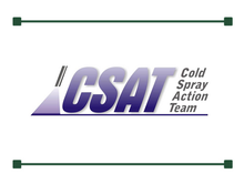 Cold Spray Action Team (CSAT) Meeting