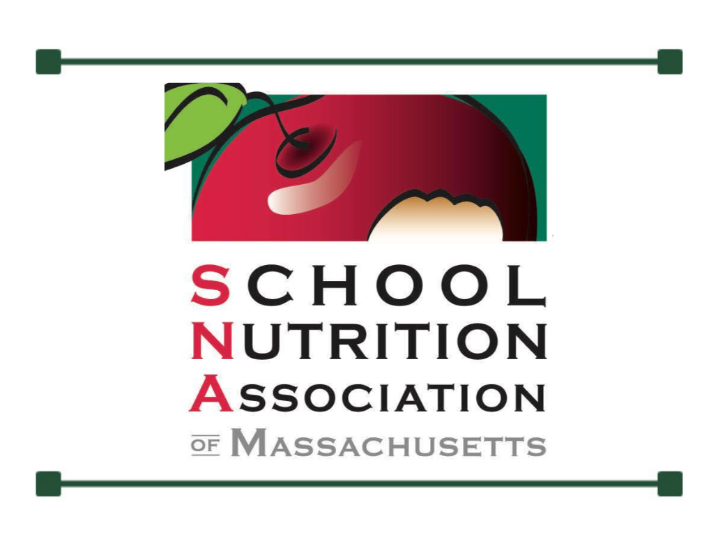 2022 School Nutrition Association of Massachusetts (SNA) Conference