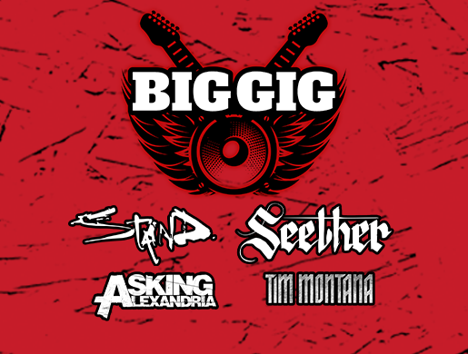 3rd Annual Big Gig with STAIND, Seether, Asking Alexandria, and Tim Montana