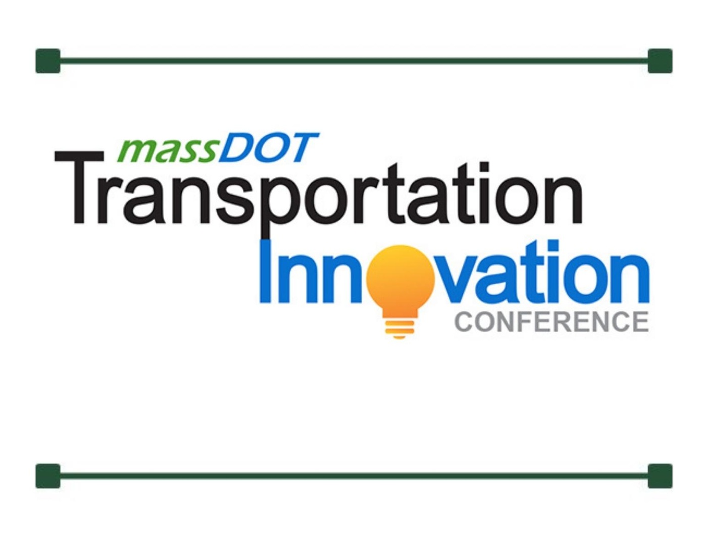 MassDOT Transportation Innovation Conference