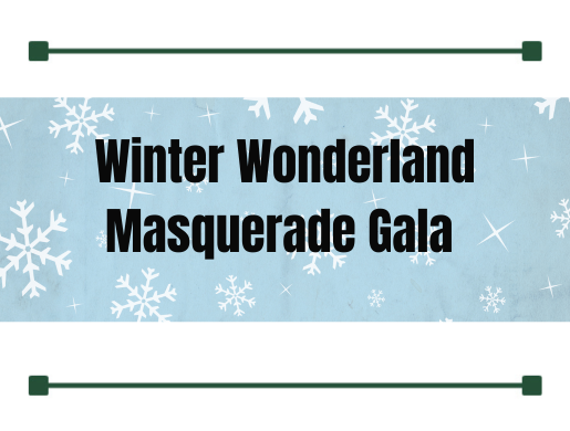 Winter Wonderland Masquerade Gala