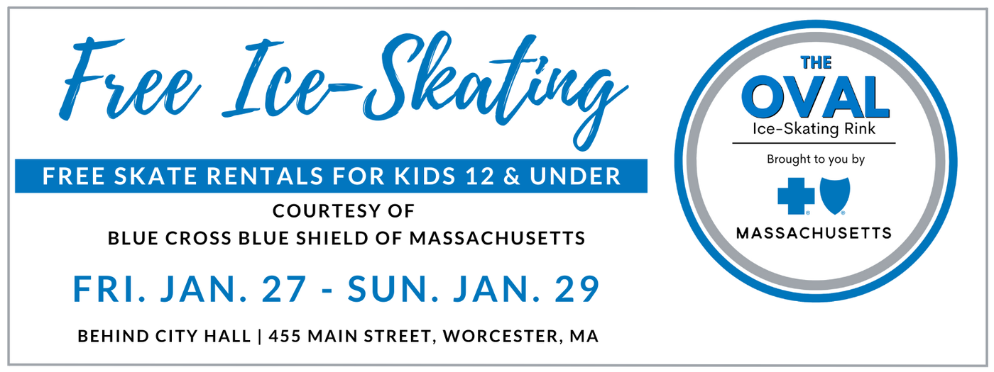THE OVAL ICE-SKATING RINK, BROUGHT TO YOU BY BLUE CROSS BLUE SHIELD OF MASSACHUSETTS